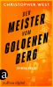 [Kommissar Wang 04] • Der Meister vom Goldenen Berg